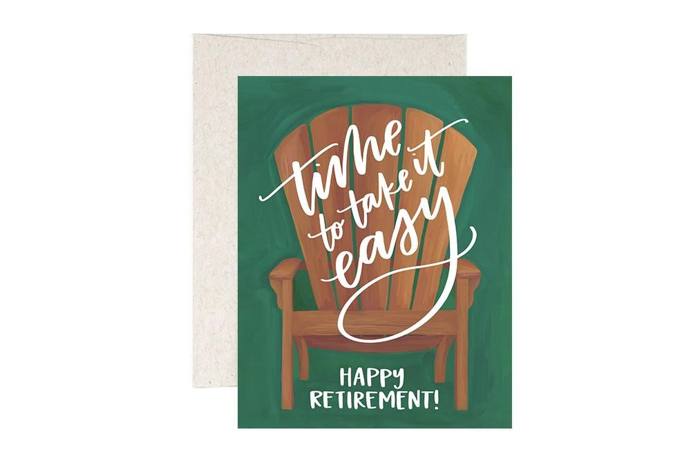 An illustration of a wooden outdoor lounge chair on a green background. In white it reads "Time to take it easy, Happy Retirement!"